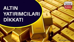 Altın yatırımcısı kazandı..