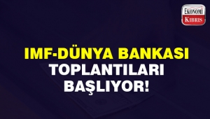 IMF-Dünya Bankası toplantıları başlıyor