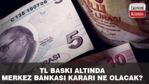 TL baskı altında, Merkez Bankası faiz kararı ne olacak?