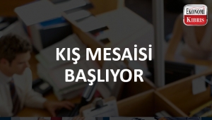Kış mesai saatleri başlıyor..