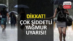 KKTC için meteorolojiden kritik uyarı!