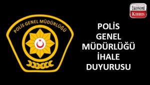 Polis Genel Müdürlüğü ihale açtı..