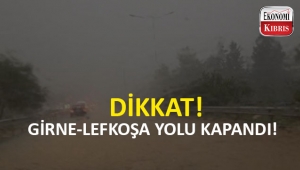 Girne Lefkoşa arası yol ulaşıma kapandı!