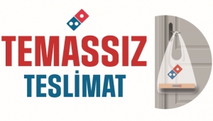 Domino’s siparişleri “Temassız Teslimat” güvencesiyle kapınızda!