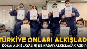 Türkiye sağlık çalışanlarını alkışladı! İşte detaylar...