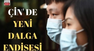 Çin'de yeni dalga endişesi başladı! İşte detaylar...