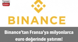 Binance'tan Fransa'ya milyonlarca euro değerinde yatırım! İşte detaylar...