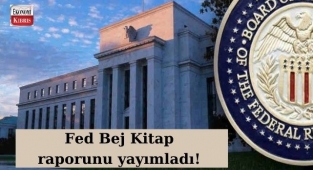 Fed Bej Kitap raporunu yayımladı! İşte detaylar...