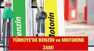 Türkiye'de benzin ve motorine zam! İşte detaylar...