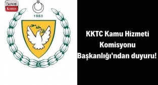 KKTC Kamu Hizmeti Komisyonu Başkanlığı'ndan duyuru! İşte detaylar...