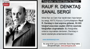 Denktaş Sergisi Sanal Ortamda...