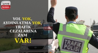 Kuzey Kıbrıs 2022 Güncel Trafik Cezaları