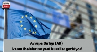 Avrupa Birliği (AB), kamu ihalelerine yeni kurallar getiriyor! İşte detaylar...
