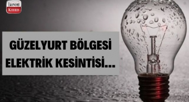 Güzelyurt bölgesi elektrik kesintisi! İşte detaylar..