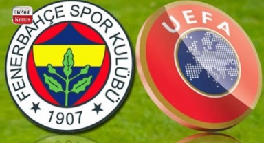 UEFA'dan Fenerbahçe'ye soruşturma! İşte detaylar...