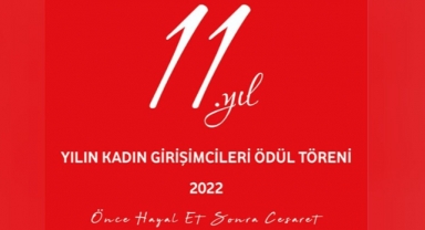 İş Kadınları Derneği, 2022’nin Kadın Girişimcilerini Seçiyor
