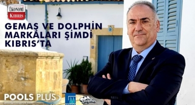 Gemaş ve Dolphin markaları şimdi Kıbrıs’ta! İşte detaylar...