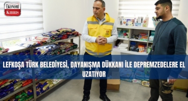 Lefkoşa Türk Belediyesi, Dayanışma Dükkânı ile Depremzedelere El Uzatıyor