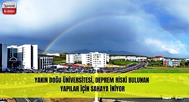 Yakın Doğu Üniversitesi, Deprem Riski Olan Yapıların Tespiti İçin Sahaya İniyor