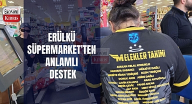 Erülkü Süpermarket'ten Melekler Takımı Desteği