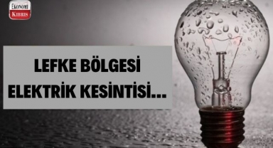Lefke bölgesi elektrik kesintisi! İşte detaylar...