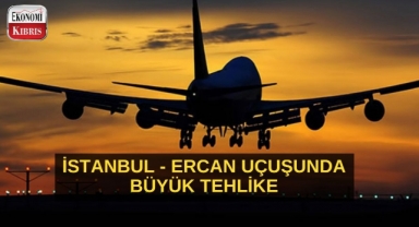 THY İstanbul - Ercan uçuşunda büyük tehlike!