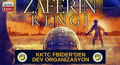 KKTC Fbider Organizasyonuyla Fenerbahçeliler Zaferin Rengi Filminde Buluşacak