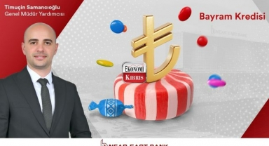 Near East Bank'tan bayram kredisi! İşte detaylar...