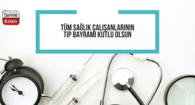 14 Mart Tıp Bayramı kutlu olsun
