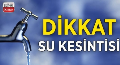Su kesintisi olacak! İşte detaylar...