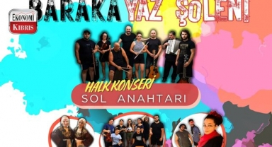 Baraka yaz şöleni düzenliyor! İşte detaylar...