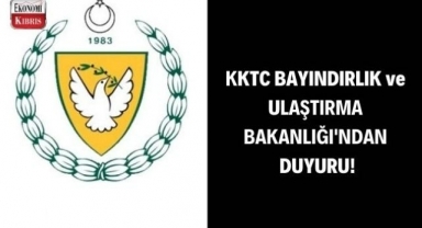 KKTC Bayındırlık ve Ulaştırma Bakanlığı'ndan duyuru! İşte detaylar...