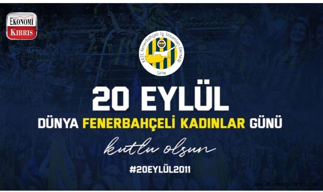 KKTC Fbider: Dünya Fenerbahçeli Kadınlar Günü Kutlu Olsun