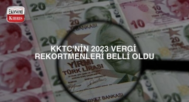 KKTC'nin 2023 vergi rekortmenleri belli oldu! İşte detaylar...