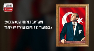 29 Ekim Cumhuriyet Bayramı tören ve etkinliklerle kutlanacak! İşte detaylar...