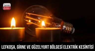 Lefkoşa, Girne Ve Güzelyurt bölgeleri elektrik kesintisi! İşte detaylar...