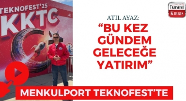 TEKNOFEST İlk Kez KKTC’de! MenkulPort Bu Kez Geleceğe Yatırım Yaptı