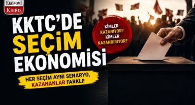 KKTC'de Seçim Ekonomisi Nasıl İşliyor?