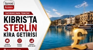 Yatırımcının Kıbrıs'ta Tercihi Sterlin Kira Getirisi