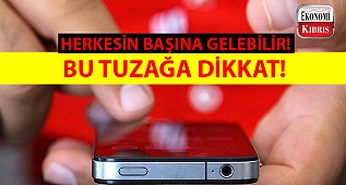 DOLANDIRICILARIN DARBE NUMARASINA DİKKAT!