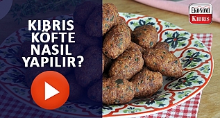 Kıbrıs Köfte nasıl yapılır? - Ekonomi Kıbrıs